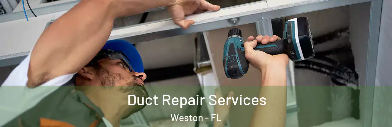  Duct Repair Services Weston - FL